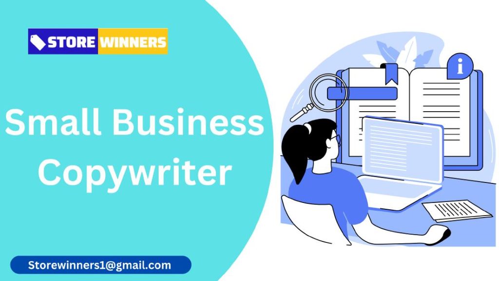 Small Business Copywriter A Comprehensive Overview