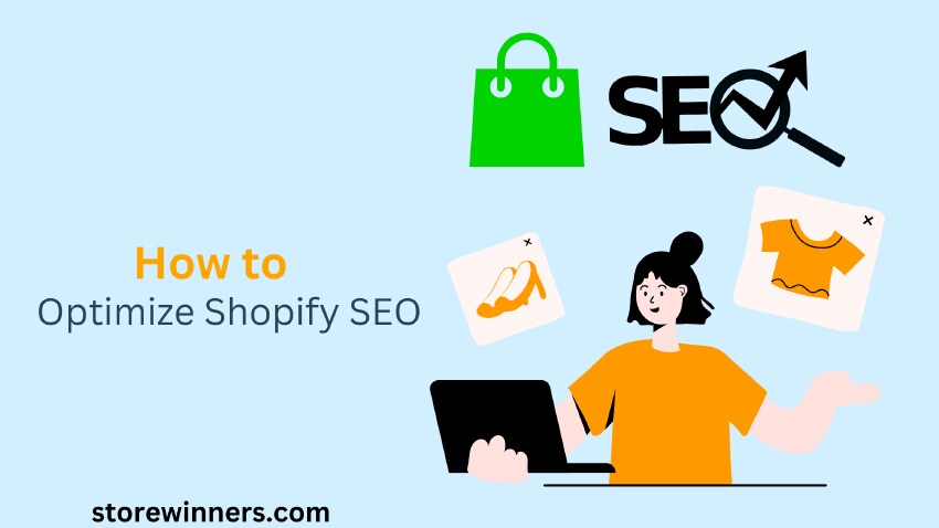 How to Optimize Shopify SEO for Increased Store Traffic